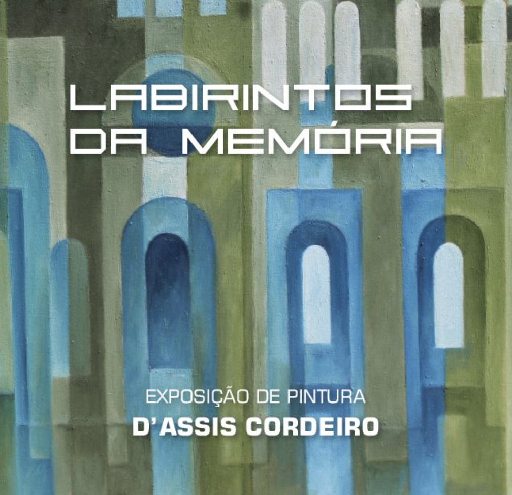 Exposição de Pintura “Labirintos de Memória” D’Assis Cordeiro — event image